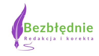 Bezbłędnie I Redakcja i korekta tekstu I Transkrypcja I Sprawnie